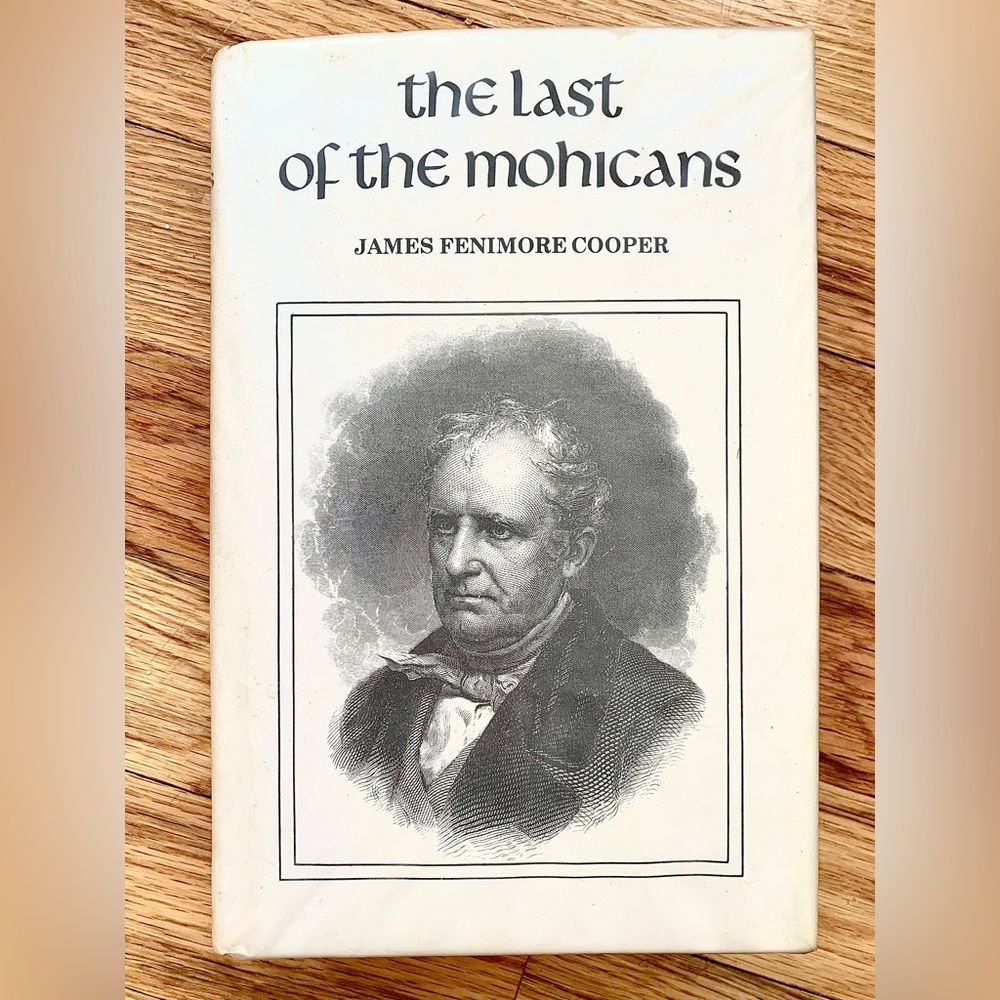 The Last of the Mohicans by James Fenimore Cooper